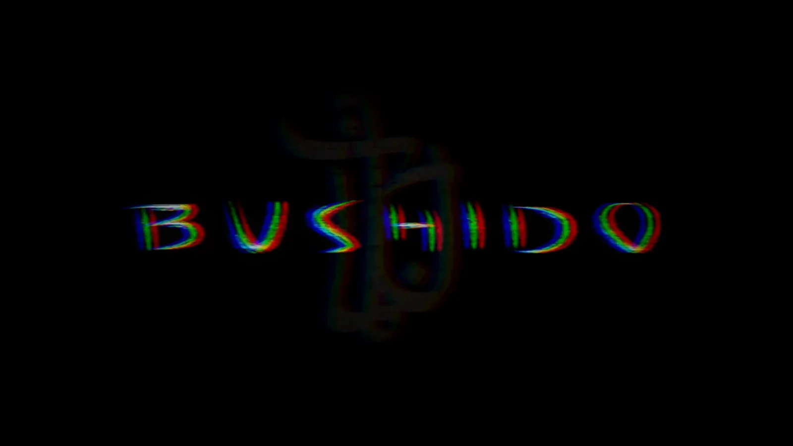 Title card reading “Bushido” in glitched lettering on black