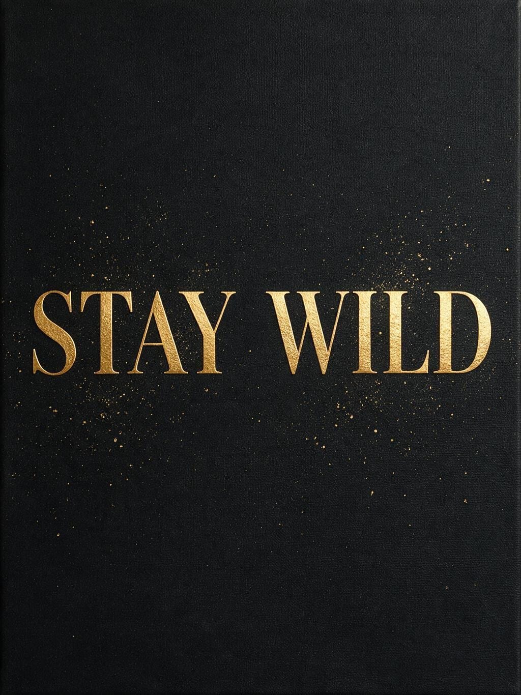 Stay Wild